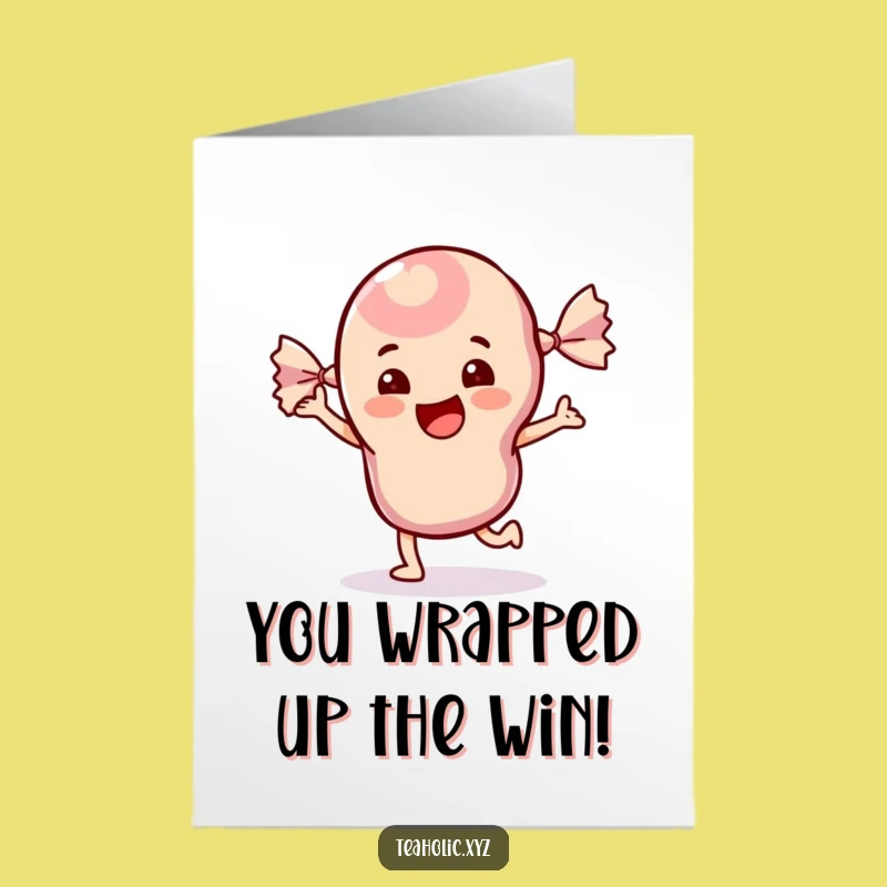 Free Printable Congrats Card: Candy's Dance Moves, Fun Downloadable Gift!