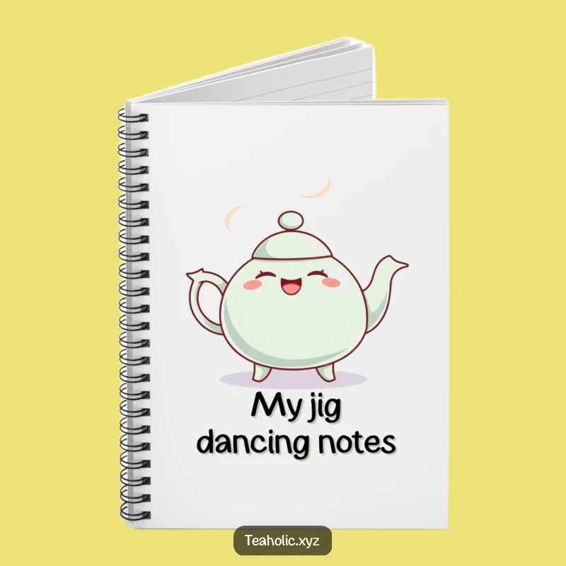 Funny Giggling Teapot Jig Notebook - Perfect Funny Journal for Your Ideas