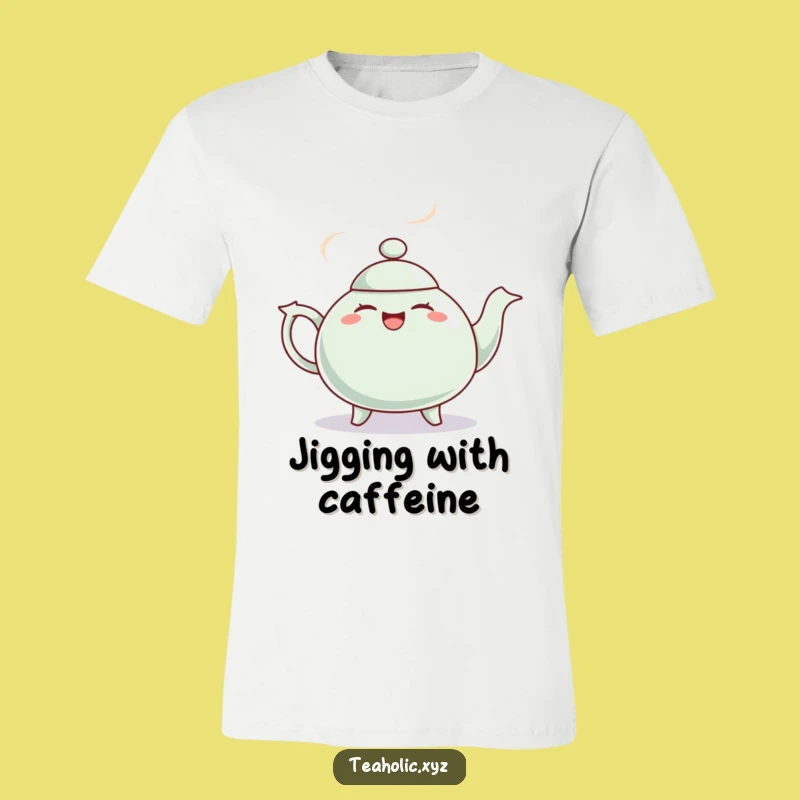 Funny Giggling Teapot Jig T-Shirt - Playful & Funny Apparel for Fun Times
